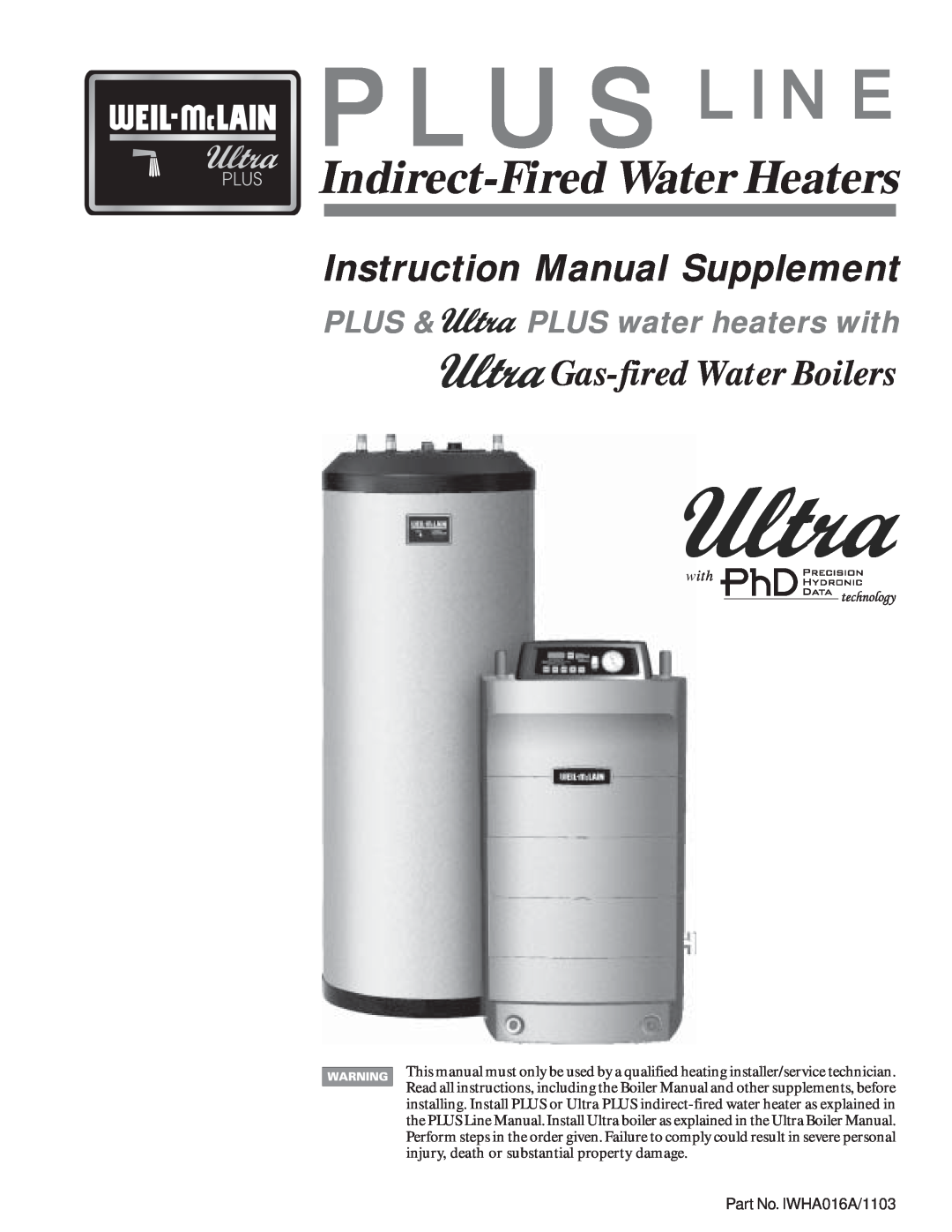 Weil-McLain Electric Water Heater instruction manual Plus Line, Indirect-Fired Water Heaters, Gas-fired Water Boilers 