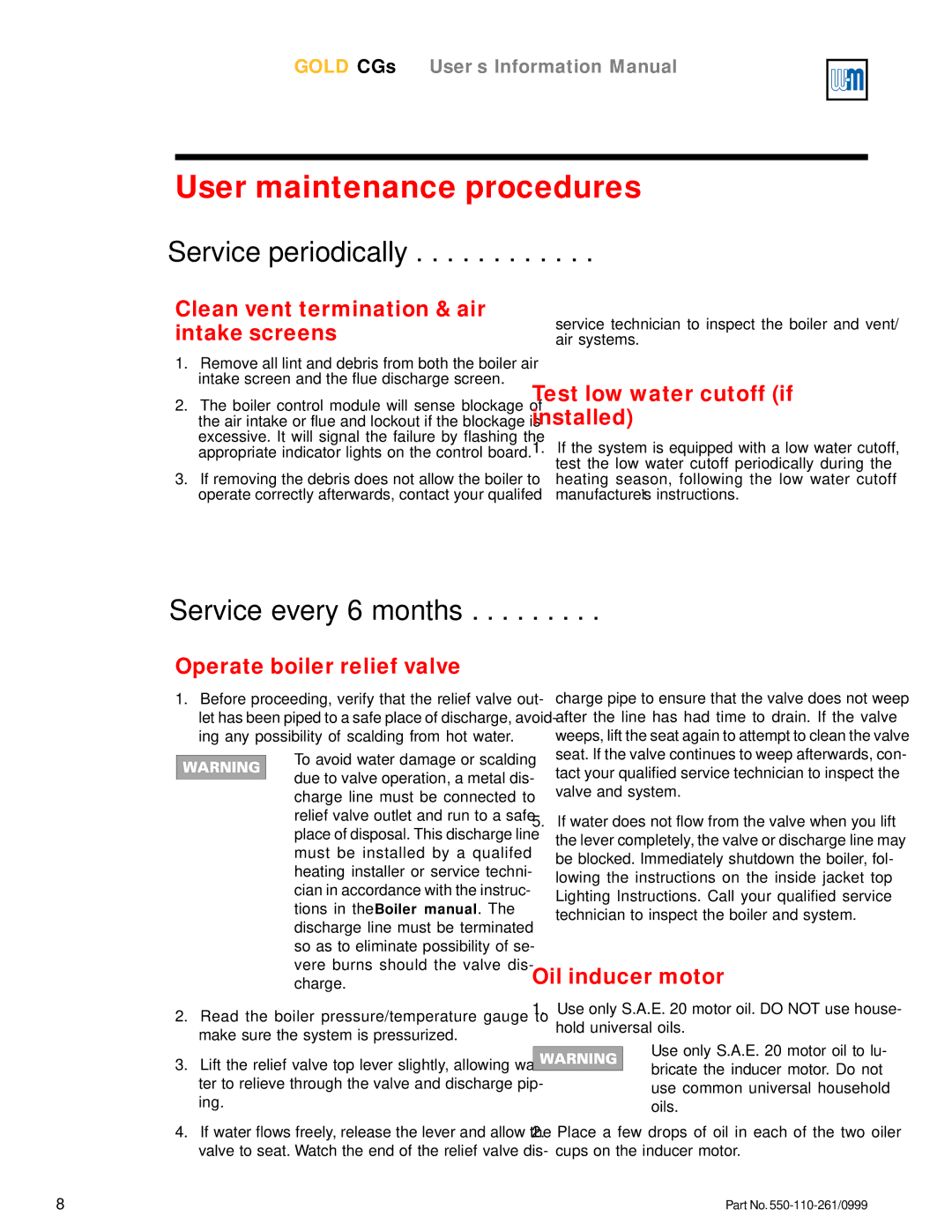 Weil-McLain GOLD CGs manual Service periodically, Service every 6 months 