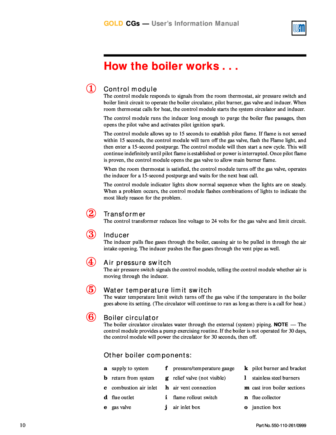 Weil-McLain manual How the boiler works, GOLD CGs - User’s Information Manual, ①Control module, Transformer, Inducer 