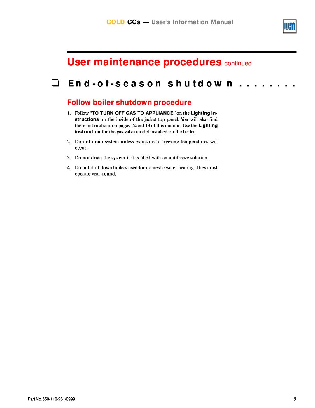 Weil-McLain GOLD CGs manual End-of-seasonshutdown, Follow boiler shutdown procedure, User maintenance procedures continued 