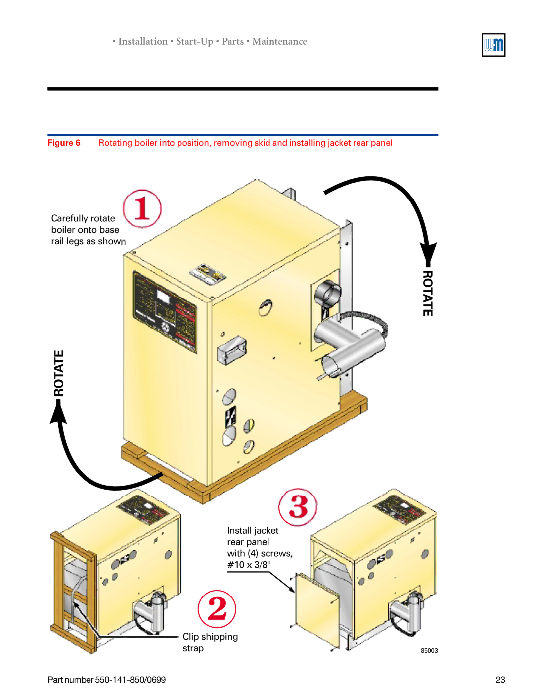 Weil-McLain 550-141-850/0599, GOLD DV WATER BOILER manual Rotate 