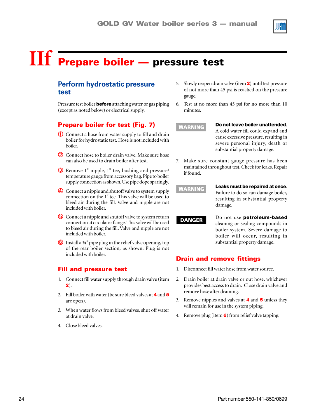 Weil-McLain GOLD DV WATER BOILER, 550-141-850/0599 IIf Prepare boiler pressure test, Perform hydrostatic pressure test 