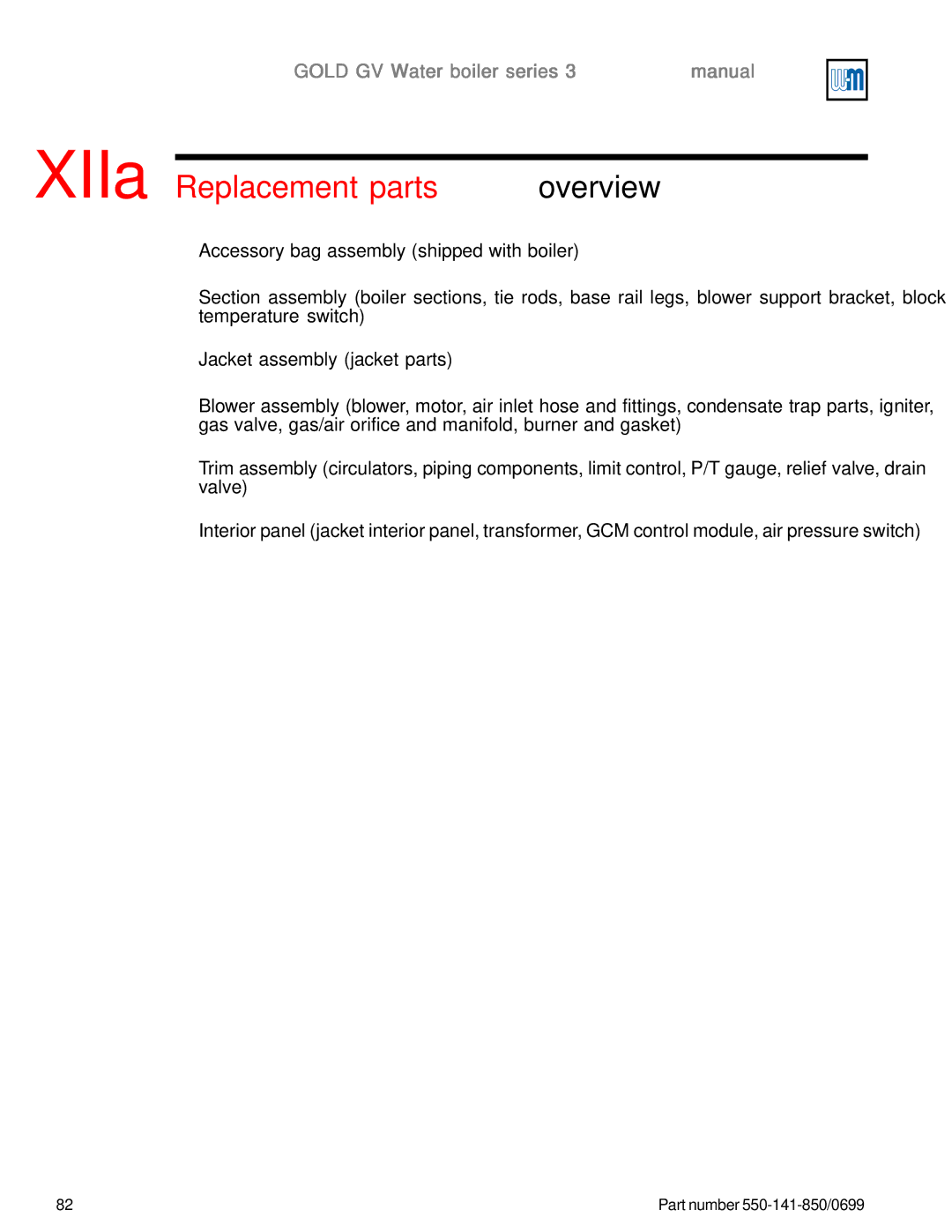 Weil-McLain GOLD DV WATER BOILER, 550-141-850/0599 manual XIIa Replacement parts overview 