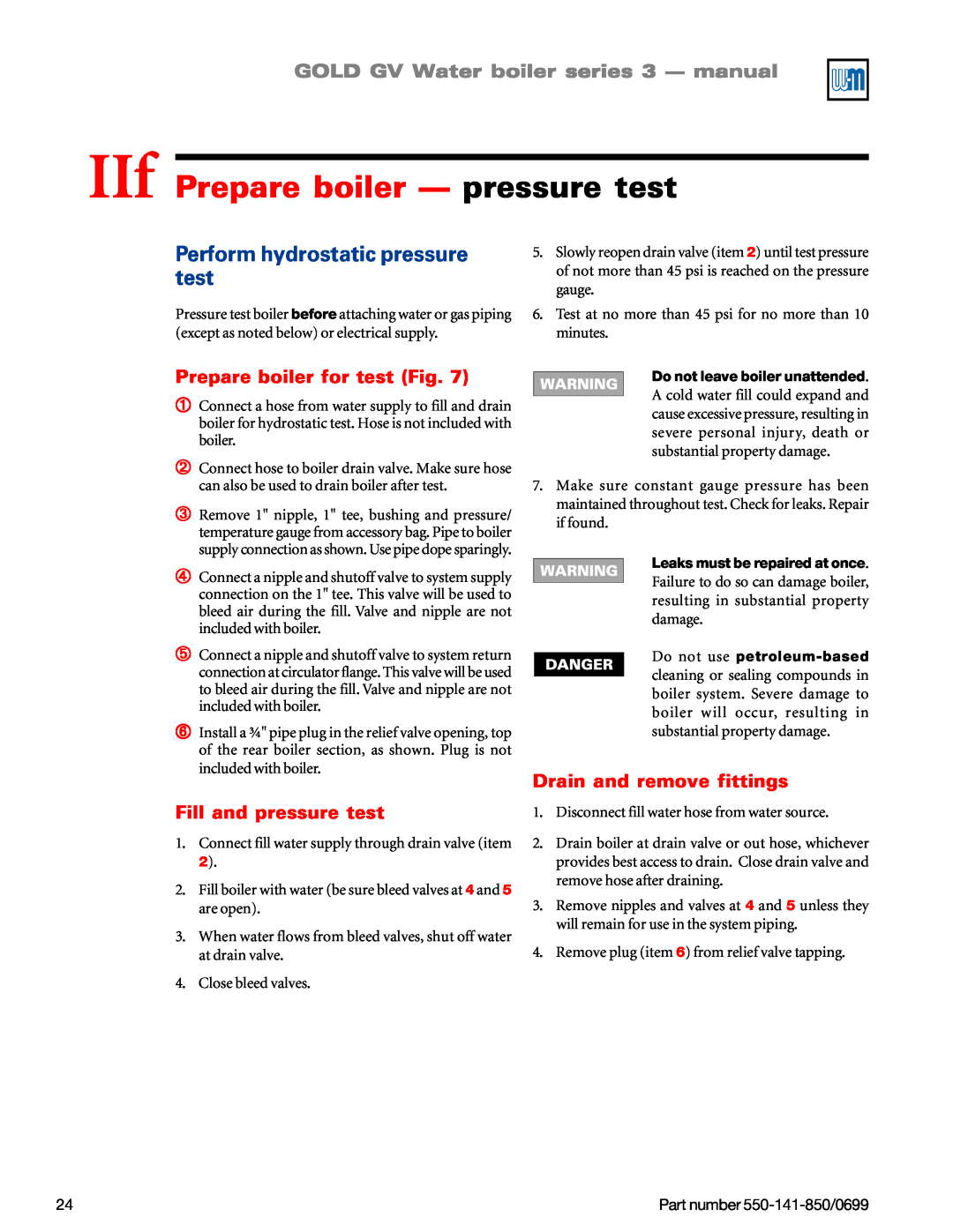 Weil-McLain GOLD DV WATER BOILER, 550-141-850/0599 IIf Prepare boiler — pressure test, Perform hydrostatic pressure test 