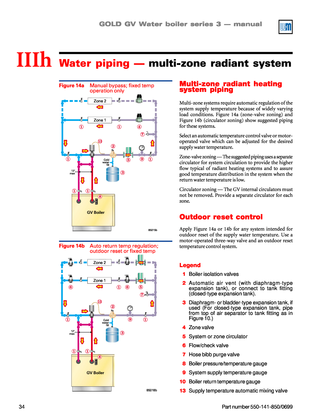 Weil-McLain GOLD DV WATER BOILER IIIh Water piping — multi-zoneradiant system, Multi-zoneradiant heating system piping 