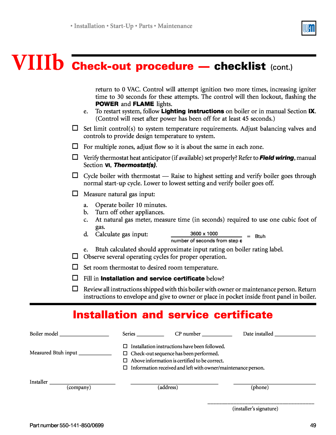 Weil-McLain 550-141-850/0599 manual VIIIb Check-outprocedure — checklist cont, Installation Start-Up Parts Maintenance 