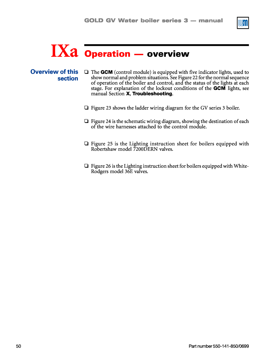 Weil-McLain GOLD DV WATER BOILER manual IXa Operation — overview, Overview of this section, Part number 550-141-850/0699 