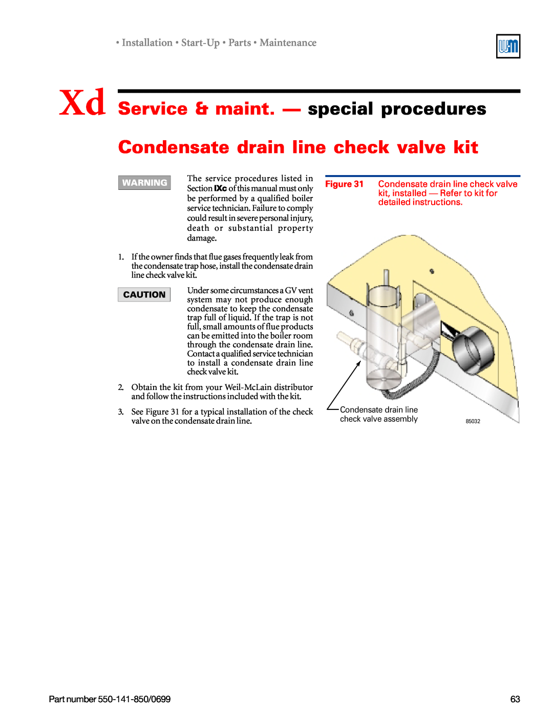 Weil-McLain 550-141-850/0599 manual Xd Service & maint. — special procedures, Condensate drain line check valve kit 