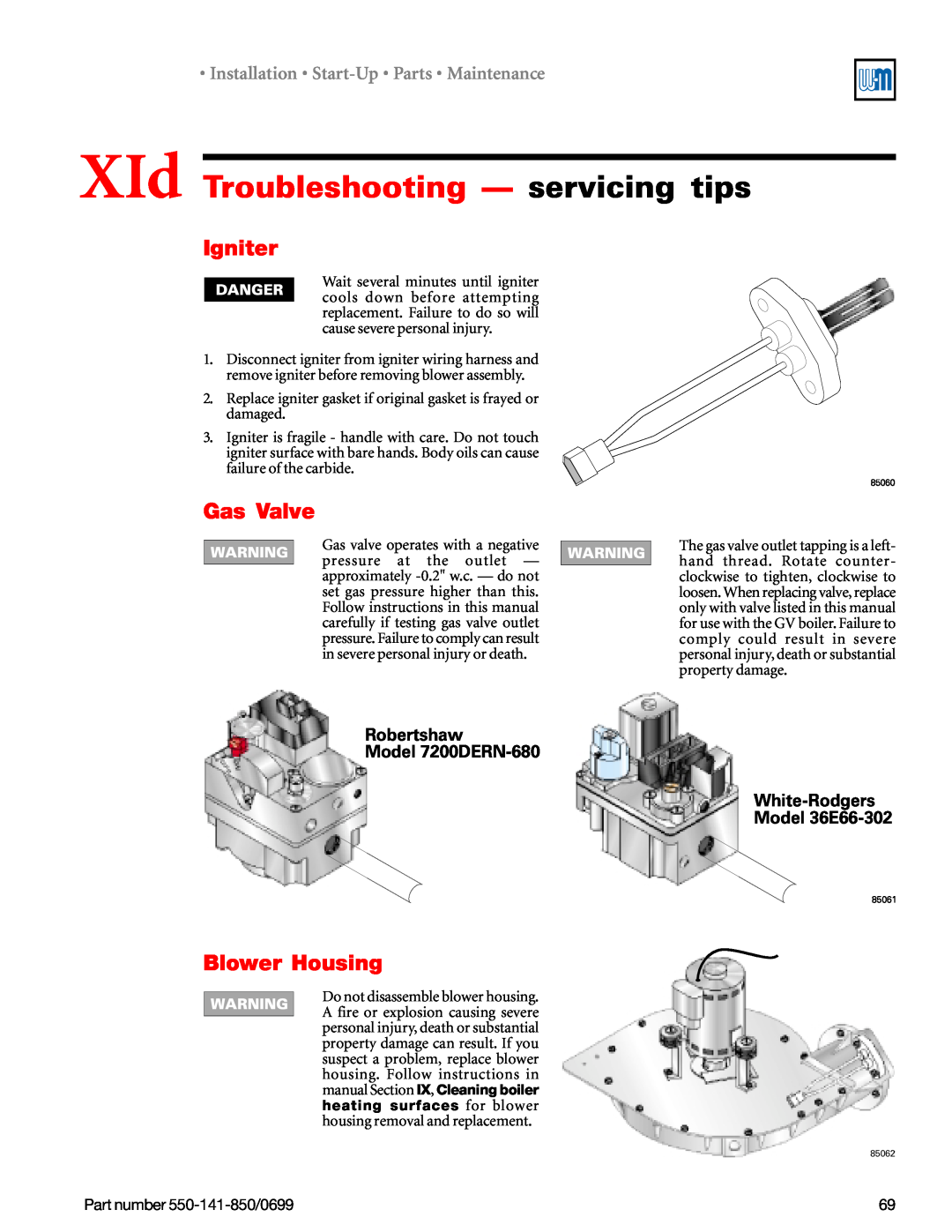 Weil-McLain 550-141-850/0599 XId Troubleshooting — servicing tips, Igniter, Gas Valve, Blower Housing, Model 36E66-302 