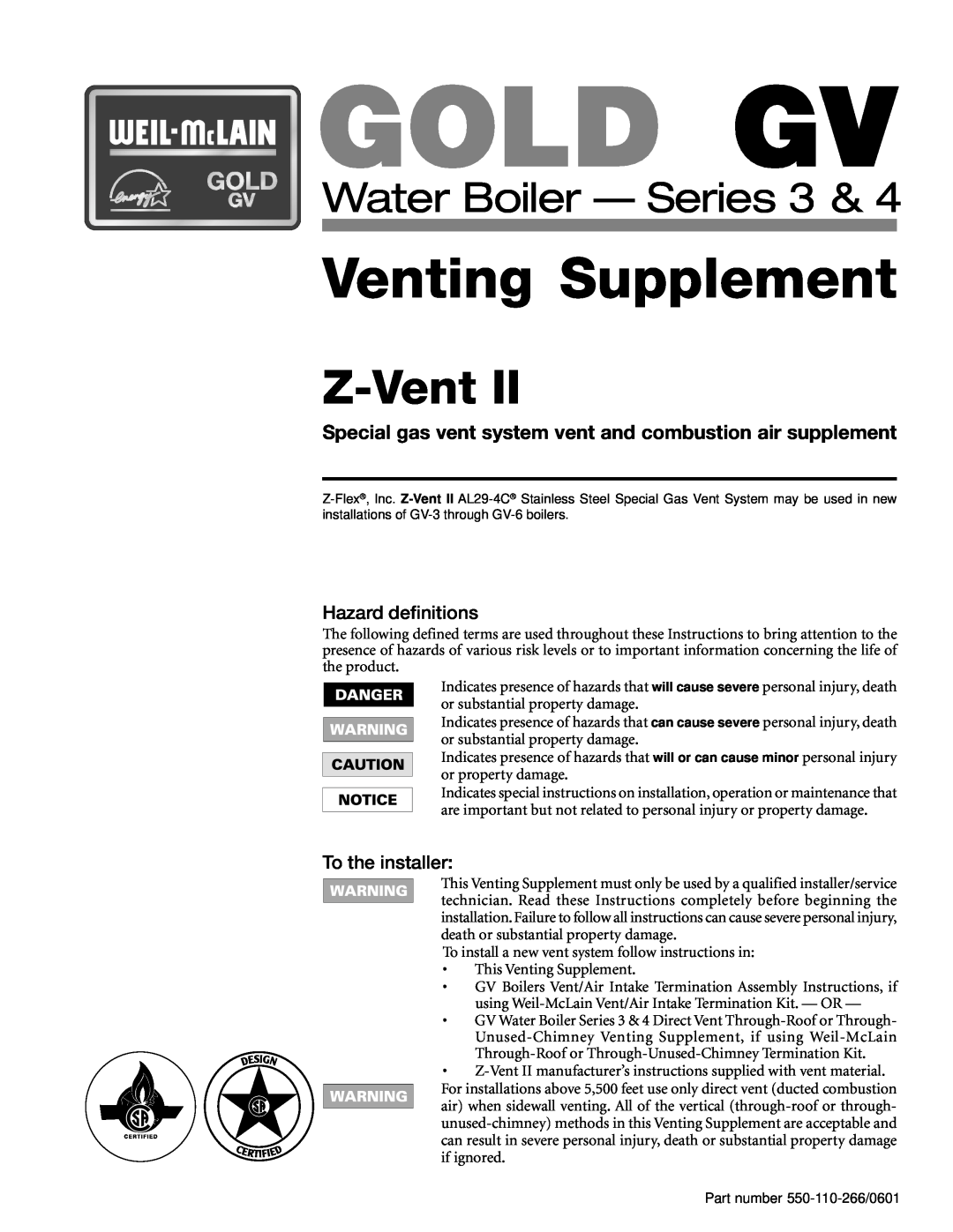 Weil-McLain GV Series 4 manual Hazard definitions, To the installer, Venting Supplement, Z-VentII, Water Boiler - Series 