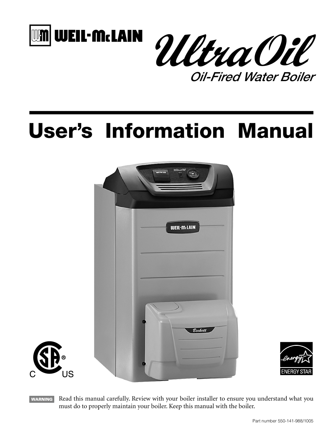 Weil-McLain Oil-Fired Water Boiler manual User’s Information Manual, Oil-FiredWater Boiler, Part number 550-141-988/1005 