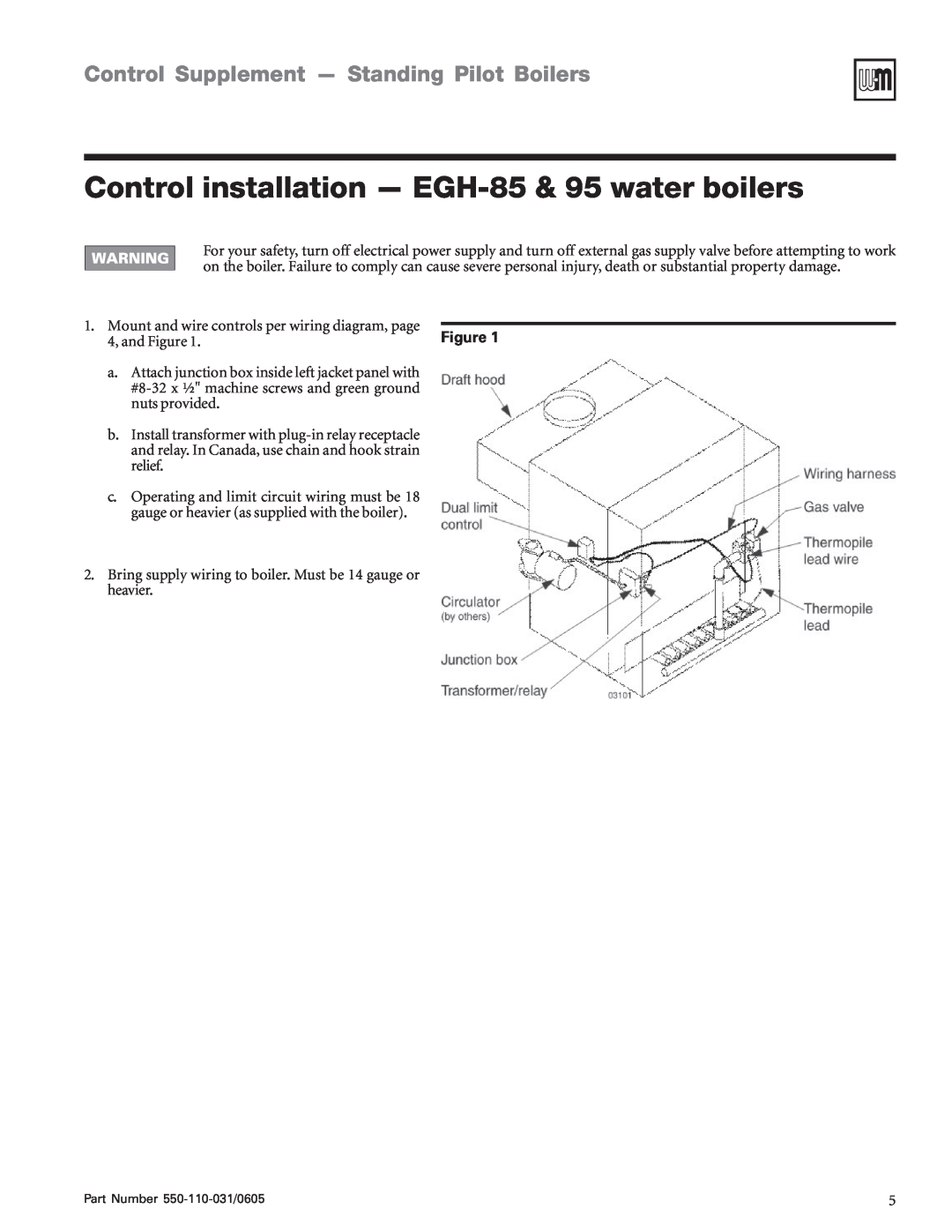 Weil-McLain PFG-6, EGH-95 Control installation - EGH-85& 95 water boilers, Control Supplement - Standing Pilot Boilers 