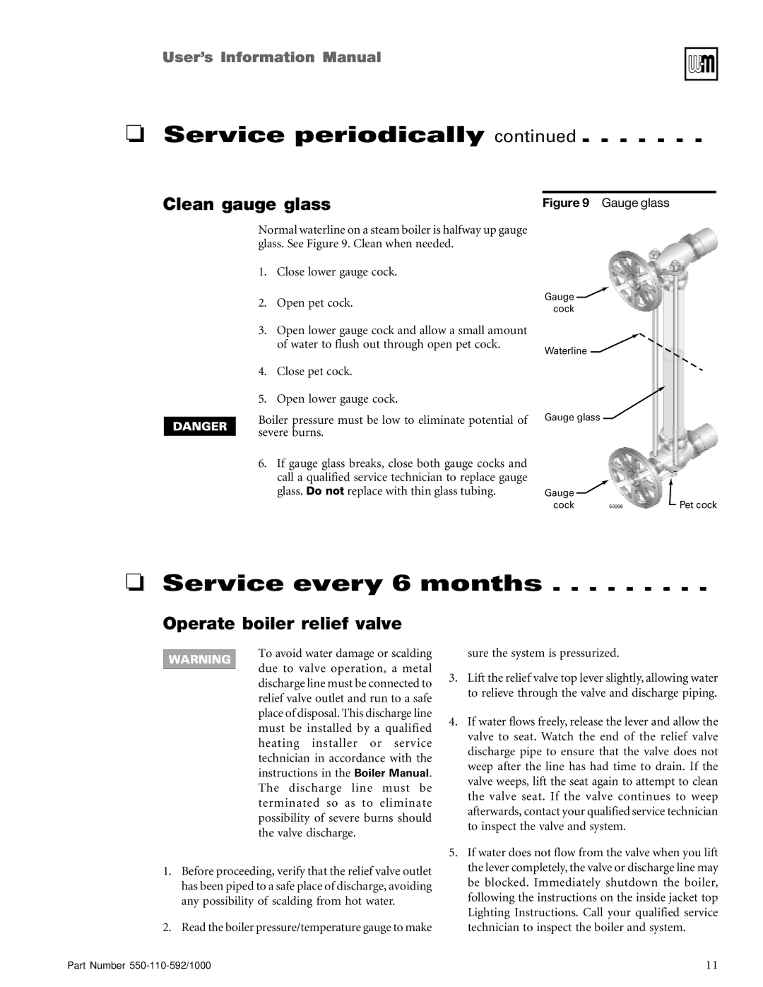 Weil-McLain EGH, PFG, PEG, CGs, CGi, LGB manual Service every 6 months, Clean gauge glass, Operate boiler relief valve 