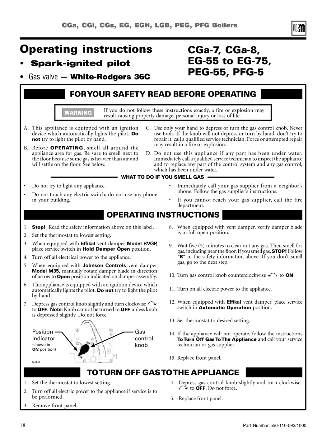 Weil-McLain CGs, CGi, LGB CGa-7, CGa-8, EG-55 to EG-75, PEG-55, PFG-5, Spark-ignited pilot Gas valve White-Rodgers 36C 