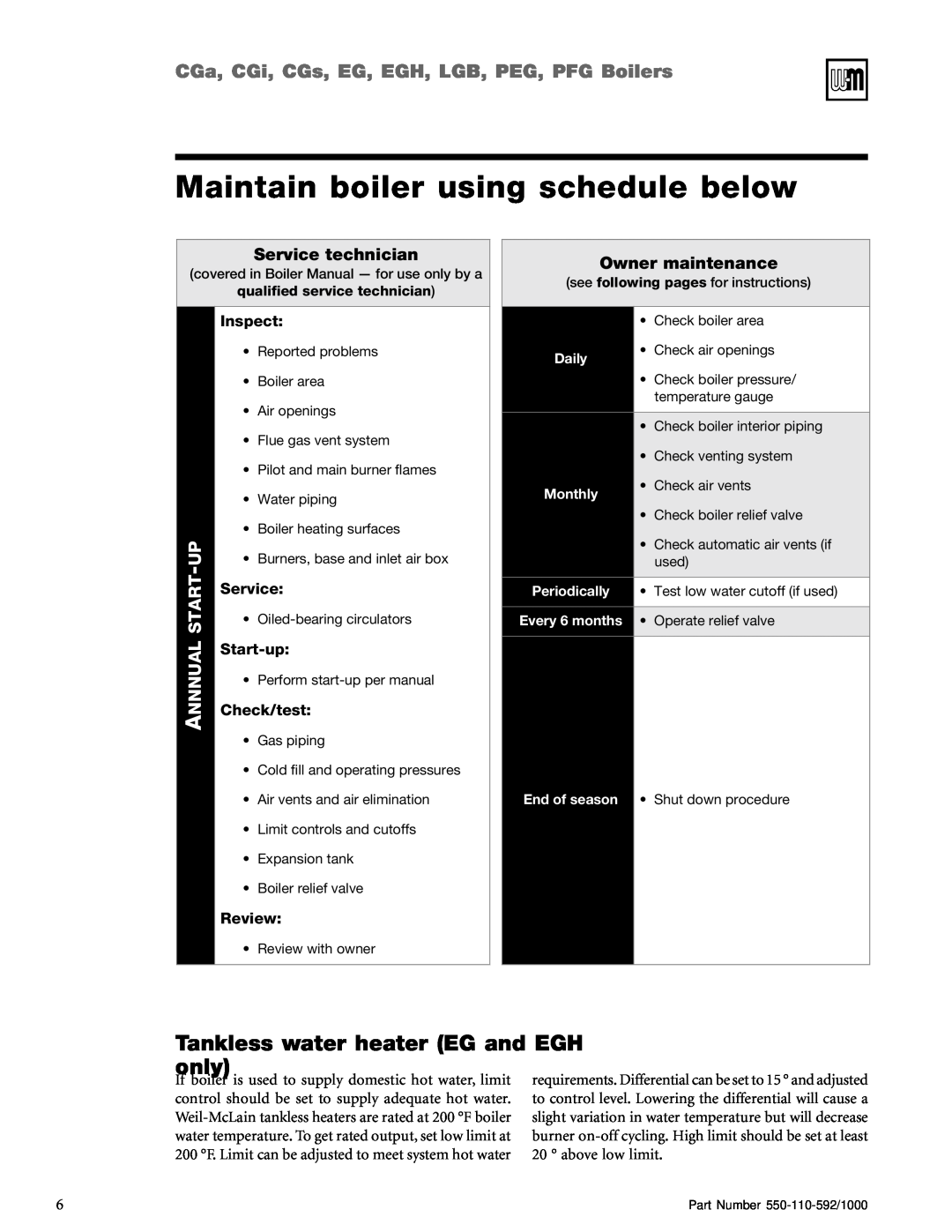 Weil-McLain PFG Maintain boiler using schedule below, Tankless water heater EG and EGH, only, Service technician, Nnnual 