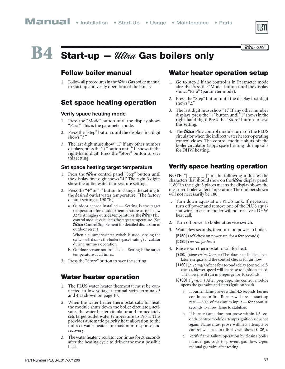 Weil-McLain PLUS-E017-A/1206 B4 Start-up, Follow boiler manual, Water heater operation setup, Set space heating operation 