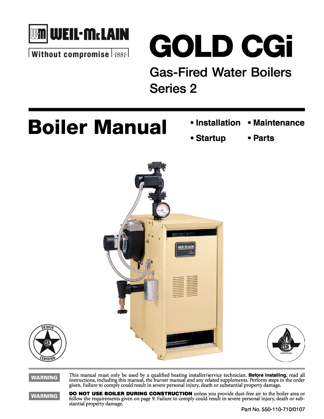 Weil-McLain Series 2 manual • Installation • Maintenance, • Startup • Parts, GOLD CGi, Boiler Manual 