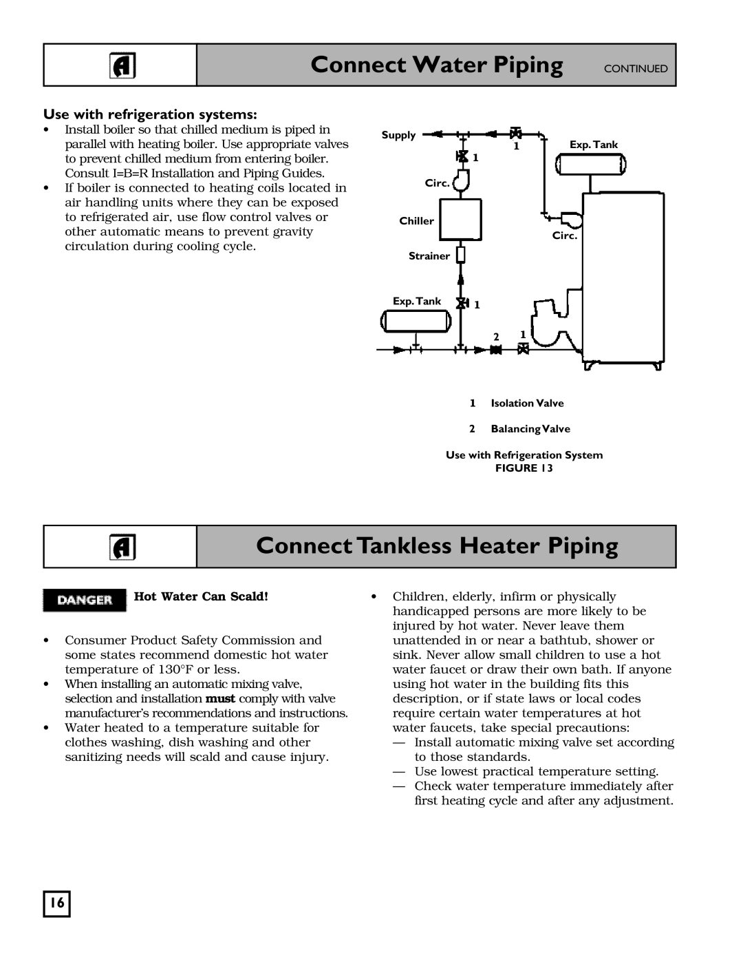 Weil-McLain 550-141-827/1201 manual Connect Tankless Heater Piping, Use with refrigeration systems, Hot Water Can Scald 