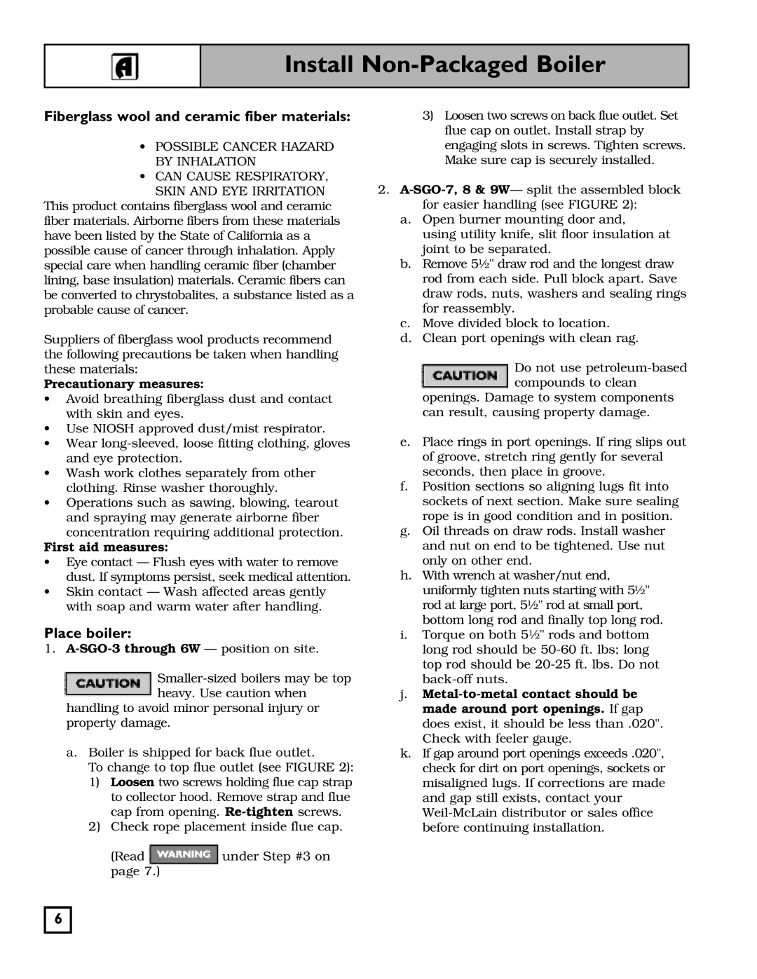 Weil-McLain 550-141-827/1201 manual Install Non-Packaged Boiler, Fiberglass wool and ceramic fiber materials, Place boiler 