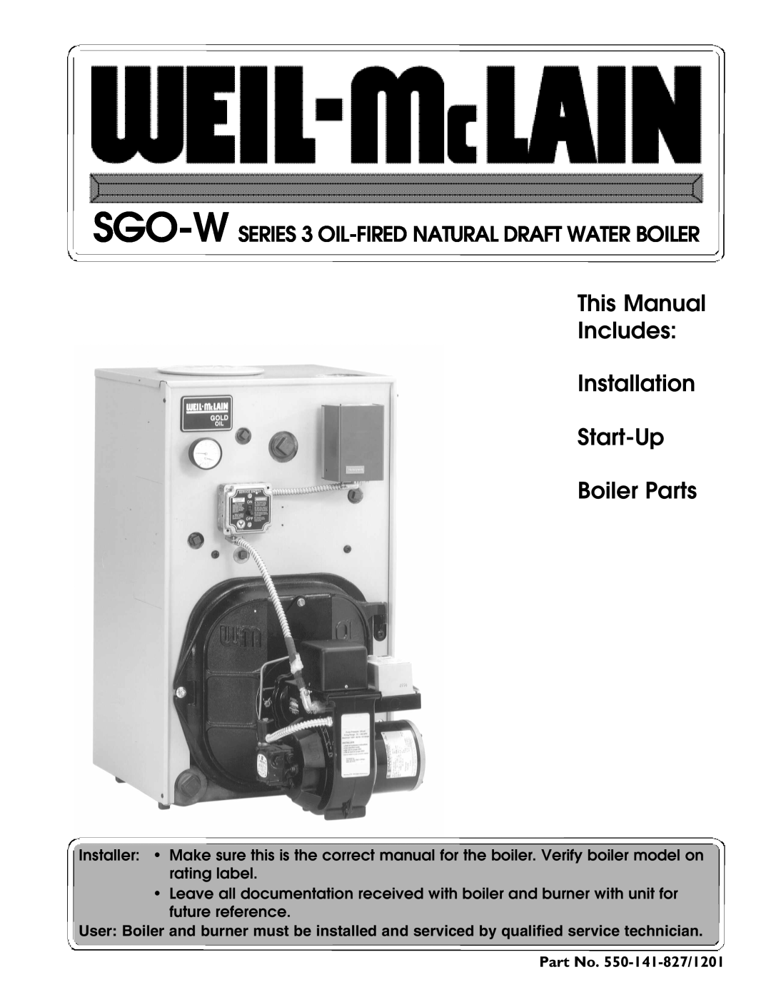 Weil-McLain SGO-W SERIES 3 OIL-FIRED NATURAL DRAFT WATER BOILER manual Part No. 550-141-827/1201 