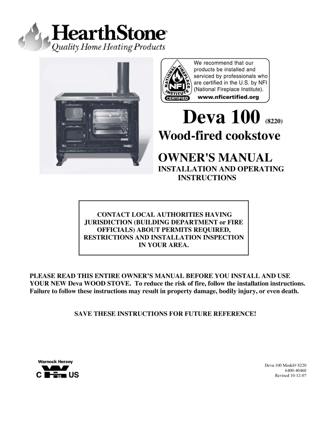 Weiman Products Deva 100 owner manual Contact Local Authorities Having, Jurisdiction Building Department or Fire 