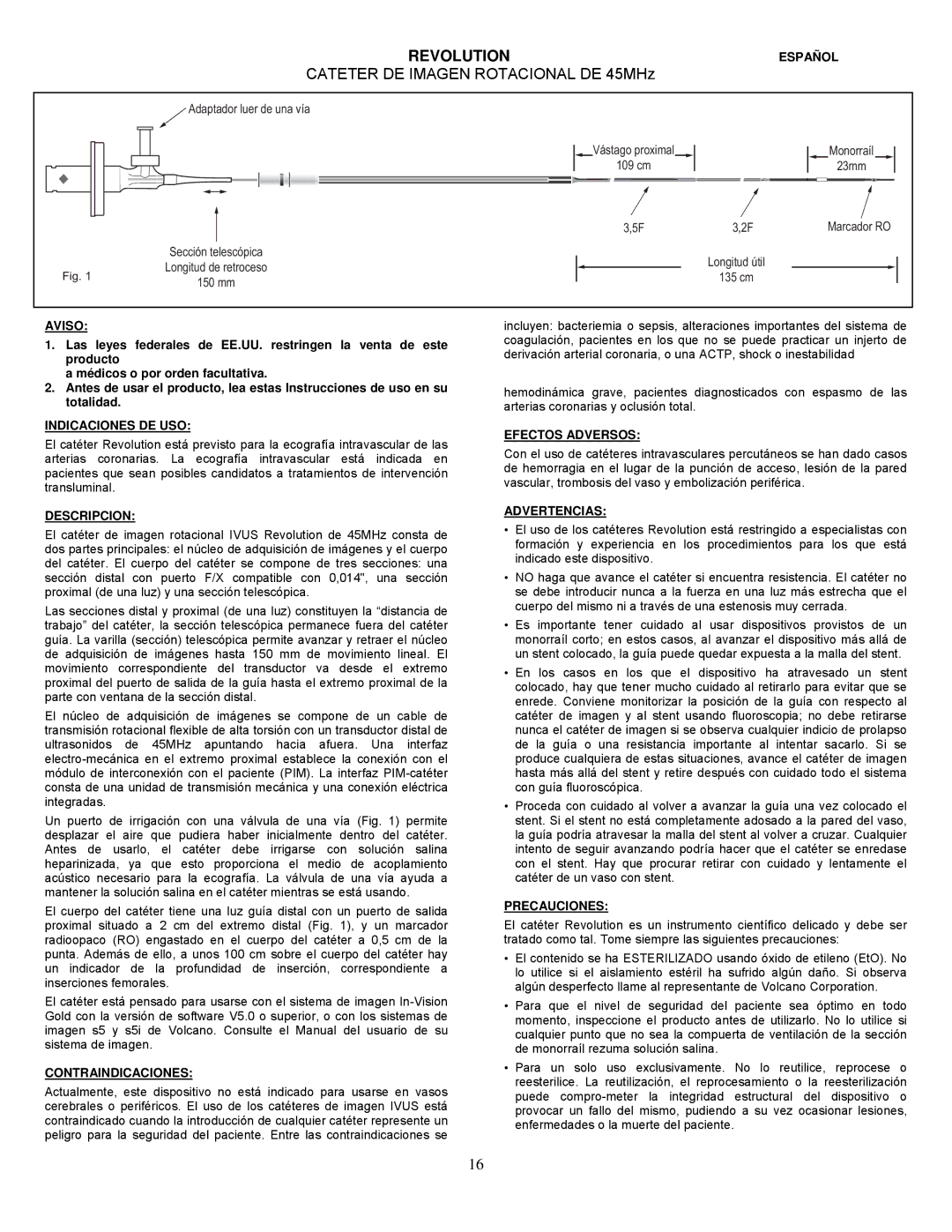 Well REF 89000 manual Cateter DE Imagen Rotacional DE 45MHz 