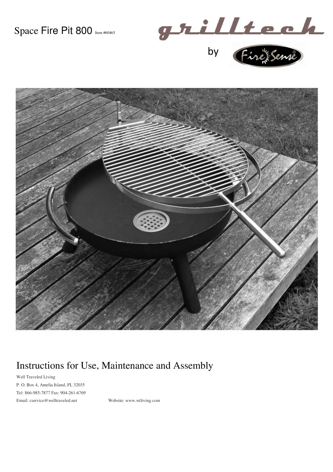 Well Traveled Living manual Space Fire Pit 800 Item #60465, Instructions for Use, Maintenance and Assembly 