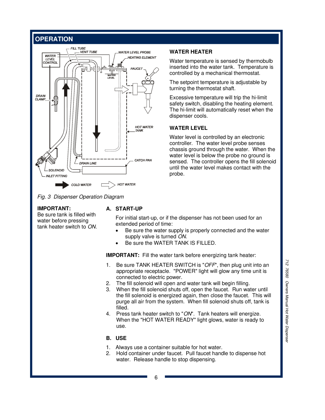 Wells 1222 1222CA owner manual Water Heater, Water Level, Dispenser Operation Diagram, A. Start-Up, B. Use 