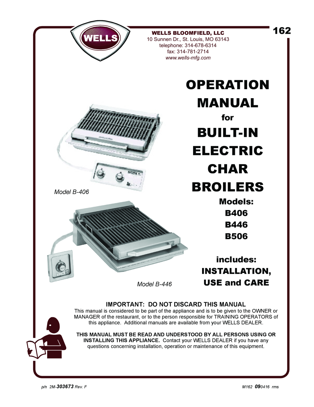 Wells B406 operation manual Important Do Not Discard This Manual, Wells Bloomfield, Llc, Operation, Electric, Char, Models 