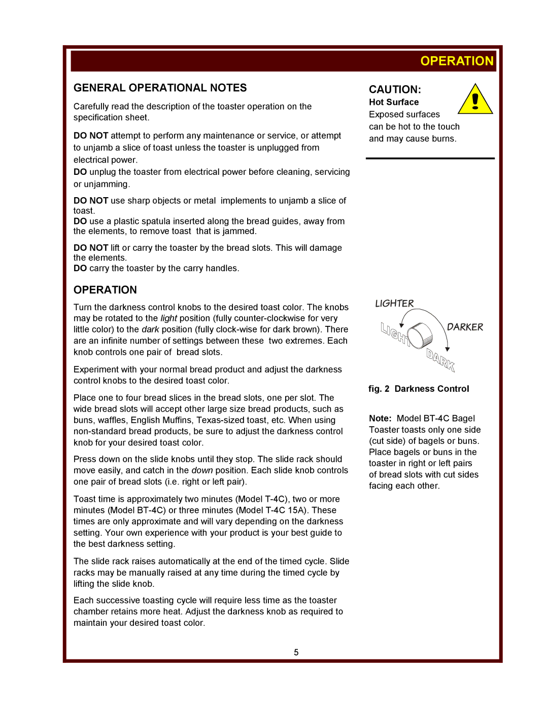 Wells T-4C, T-4C 15A, BT-4C operation manual General Operational Notes 