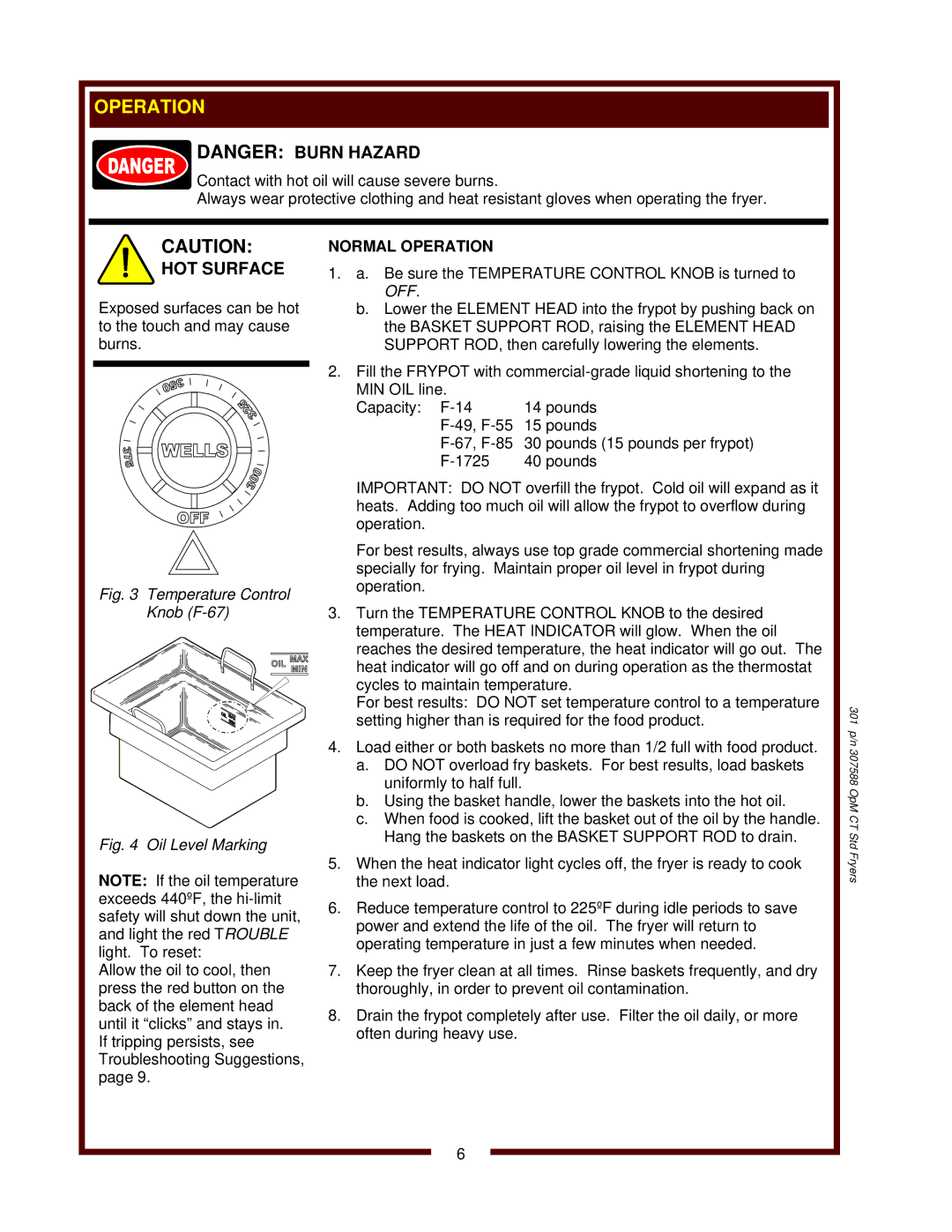 Wells F-14 operation manual Normal Operation 