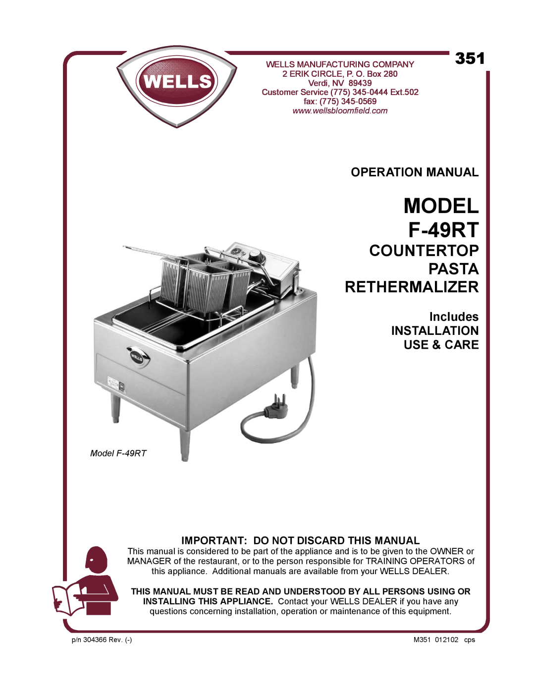 Wells operation manual Includes INSTALLATION USE & CARE, Important Do Not Discard This Manual, MODEL F-49RT, Verdi, NV 