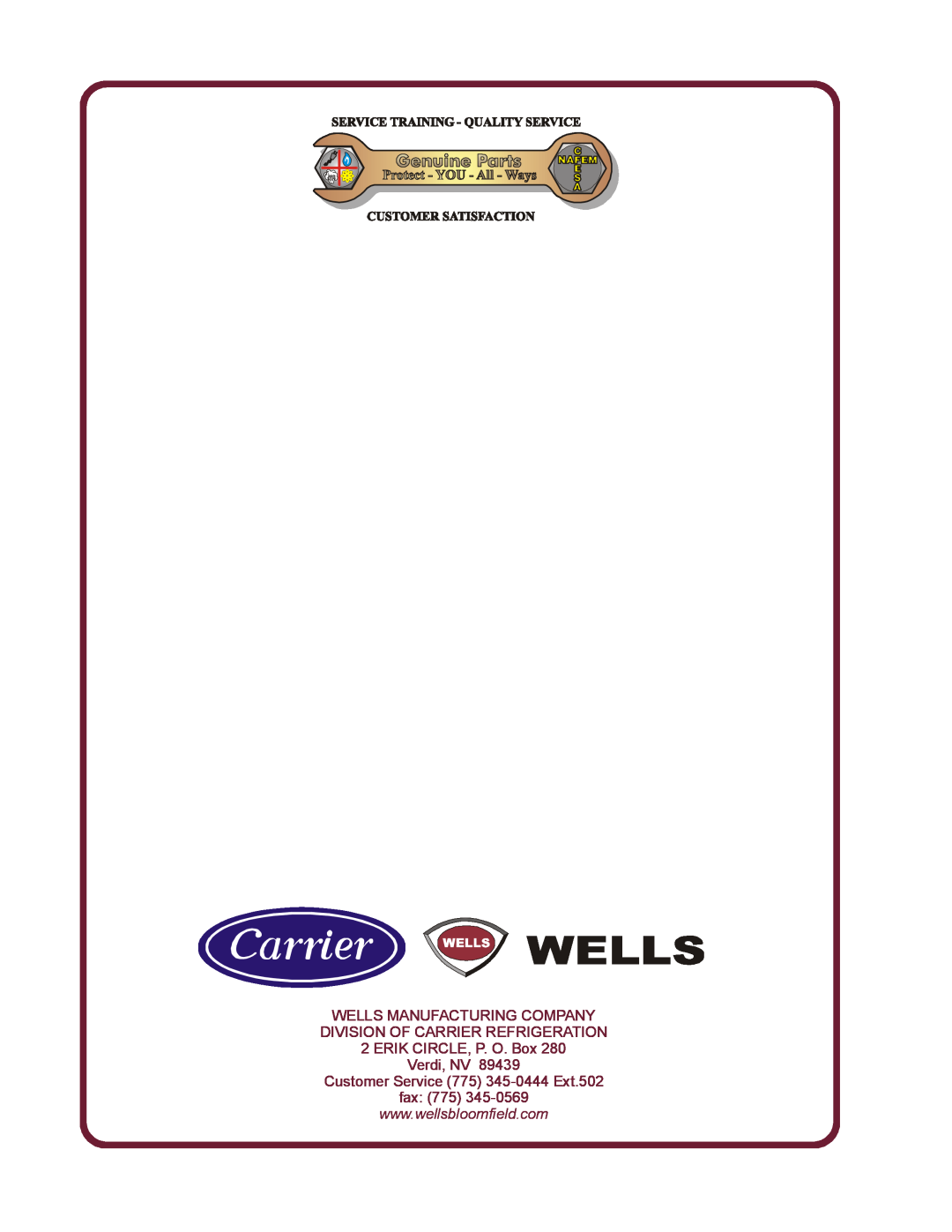 Wells F-49RT Wells Manufacturing Company Division Of Carrier Refrigeration, ERIK CIRCLE, P. O. Box Verdi, NV 