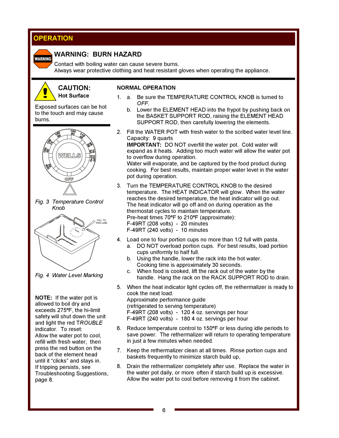 Wells F-49RT Warning Burn Hazard, Hot Surface, Temperature Control Knob Water Level Marking, Normal Operation 