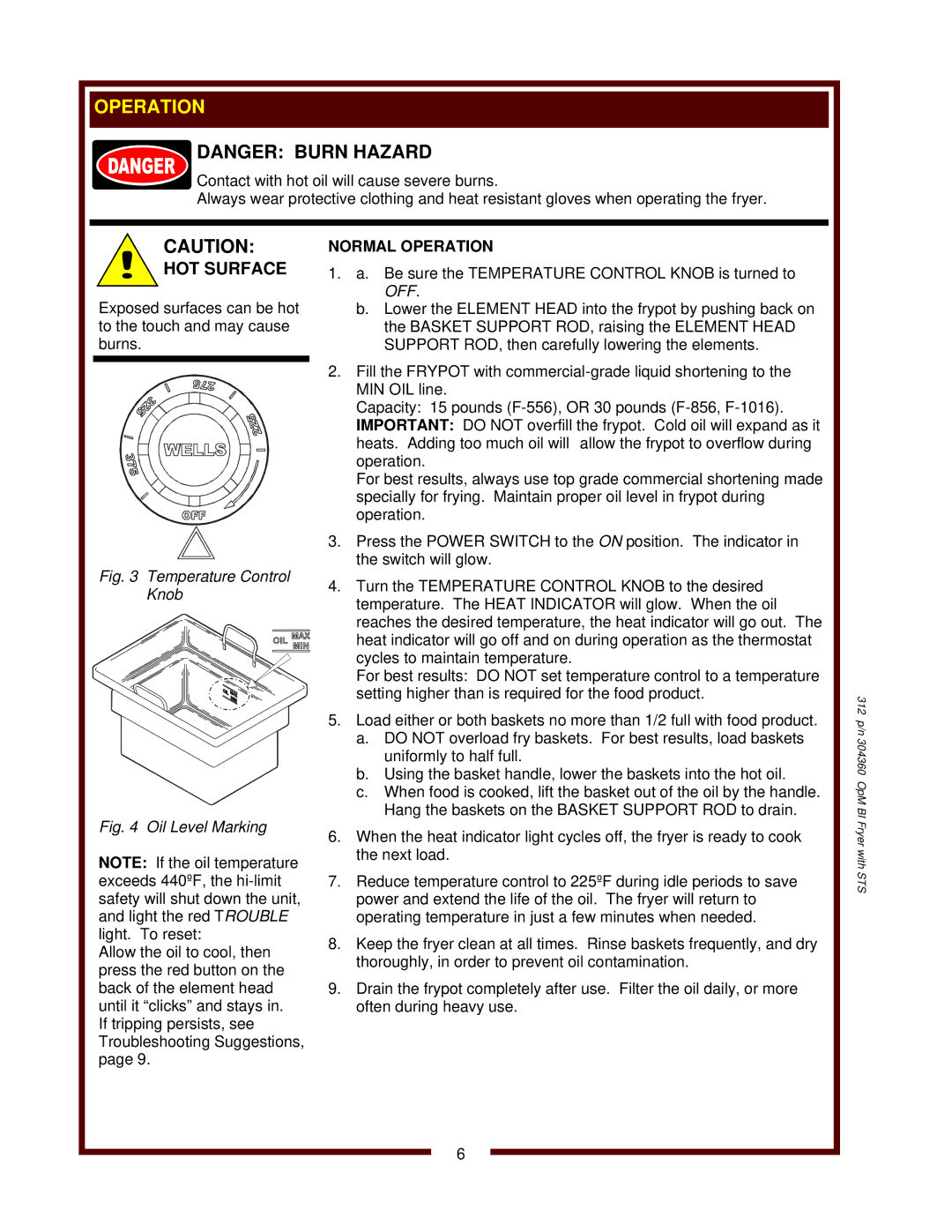 Wells F-556 STS, F-1016 operation manual Normal Operation 