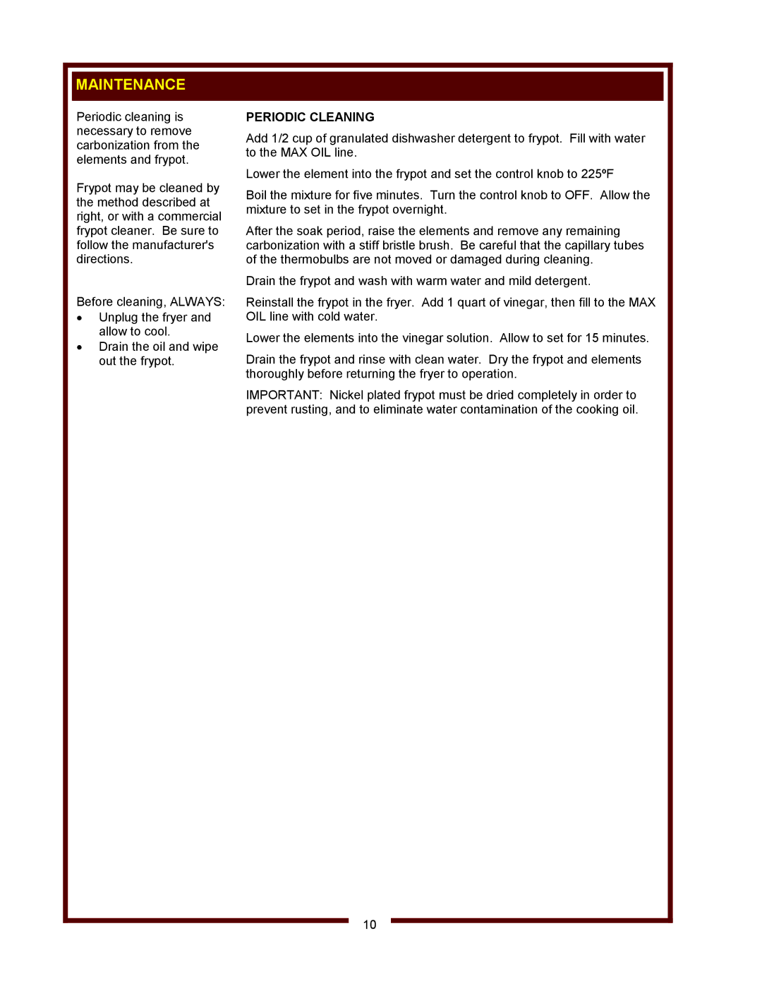 Wells F-67, F-55, F-49 operation manual Maintenance, Periodic Cleaning 