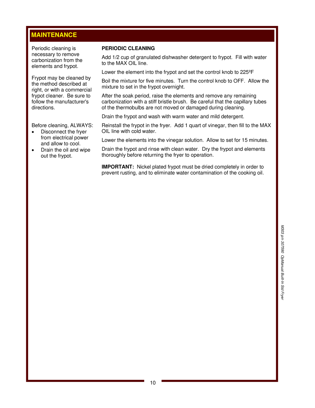 Wells F-676, F-556, F-856 operation manual Periodic Cleaning 