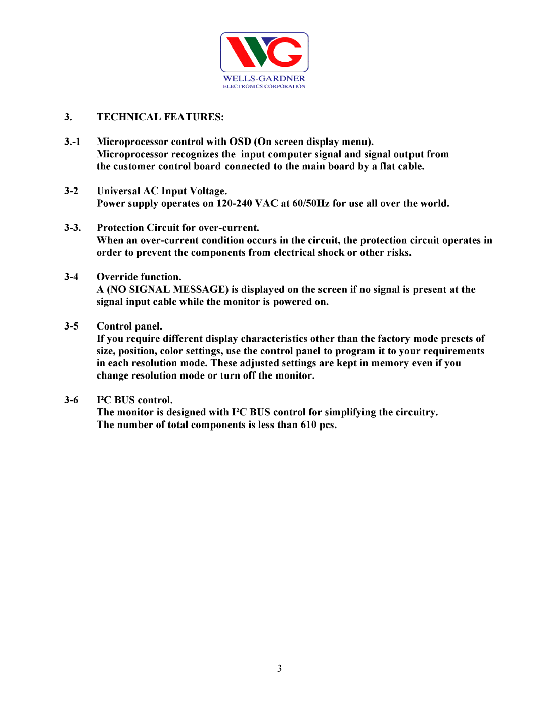 Wells-Gardner D9100 service manual Technical Features 