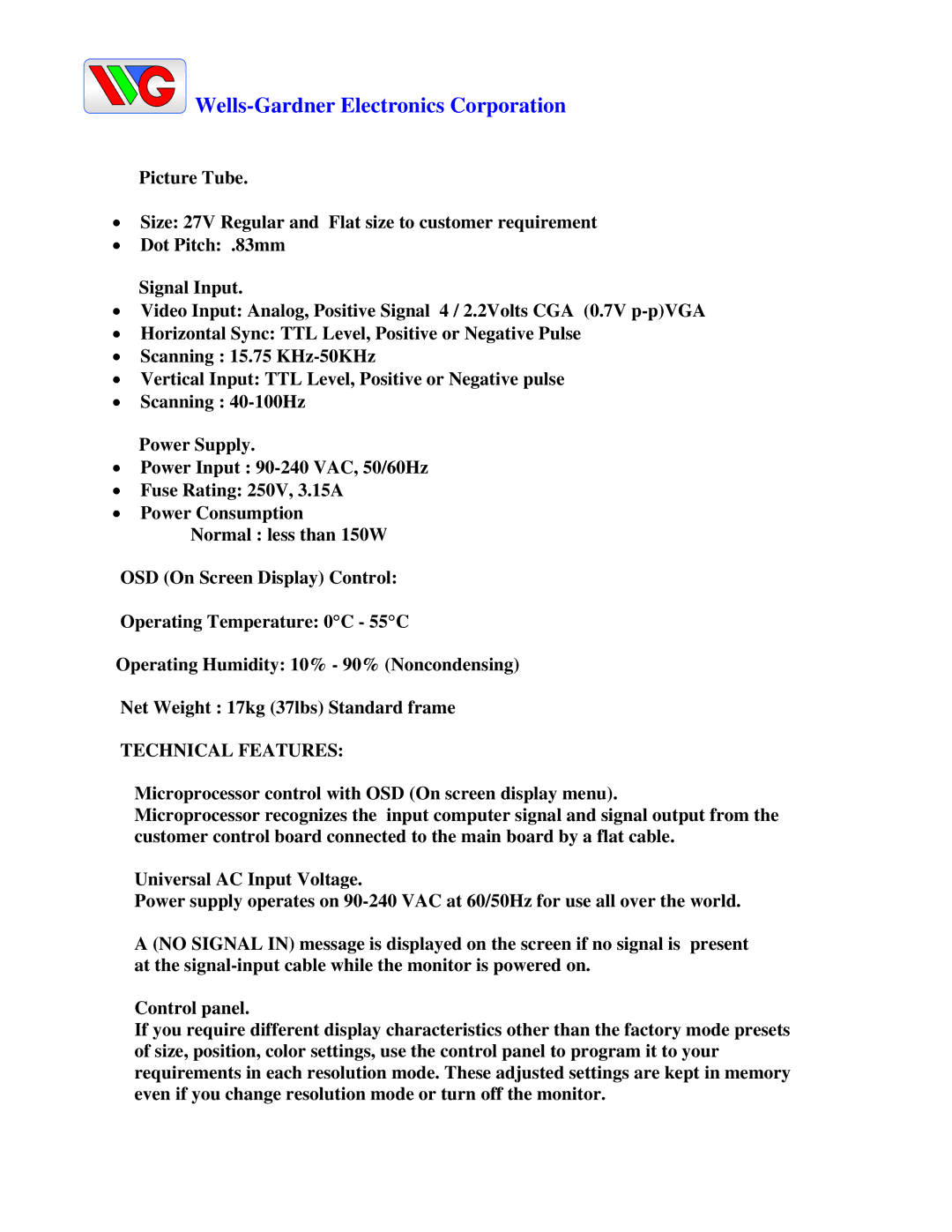 Wells-Gardner D9410 Series user manual Technical Features 