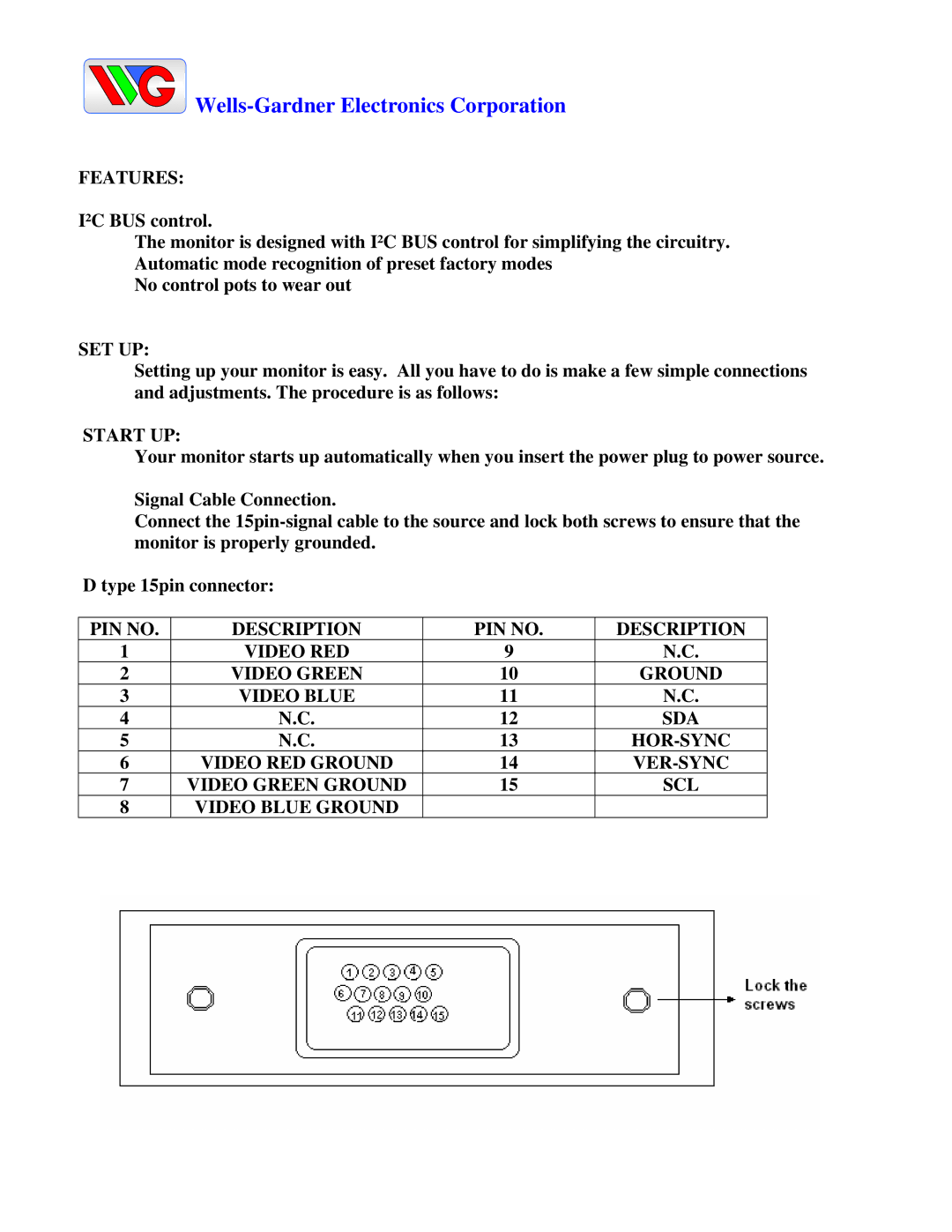 Wells-Gardner D9410 Series user manual Features, Set Up, Start UP 