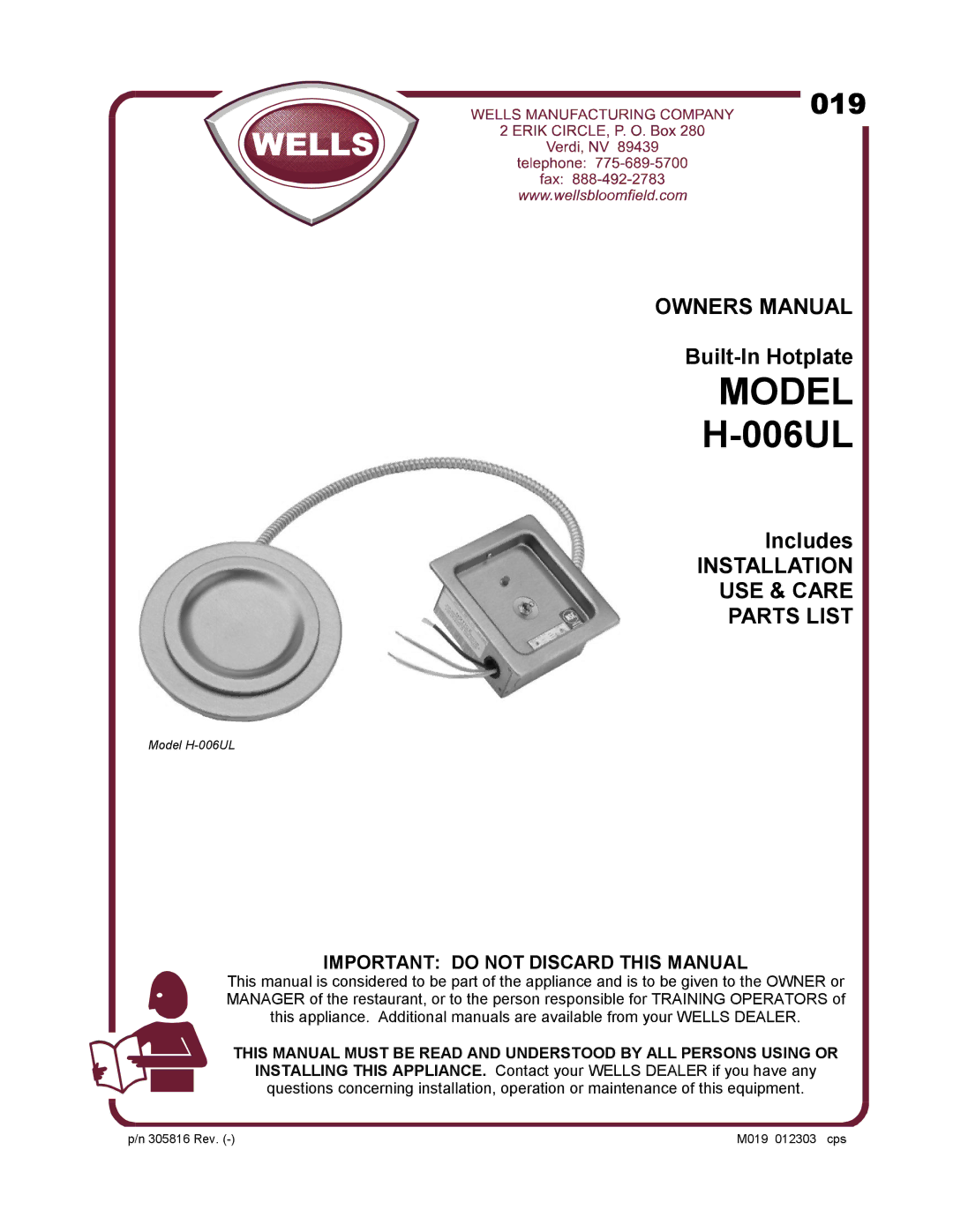 Wells H-006UL owner manual Model 