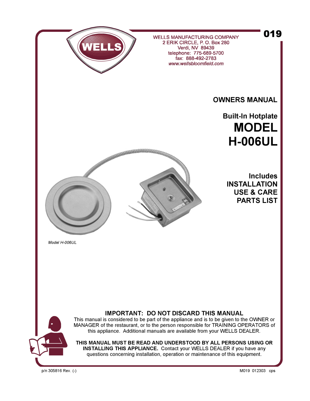Wells H-006UL owner manual Includes INSTALLATION USE & CARE PARTS LIST, Important Do Not Discard This Manual 