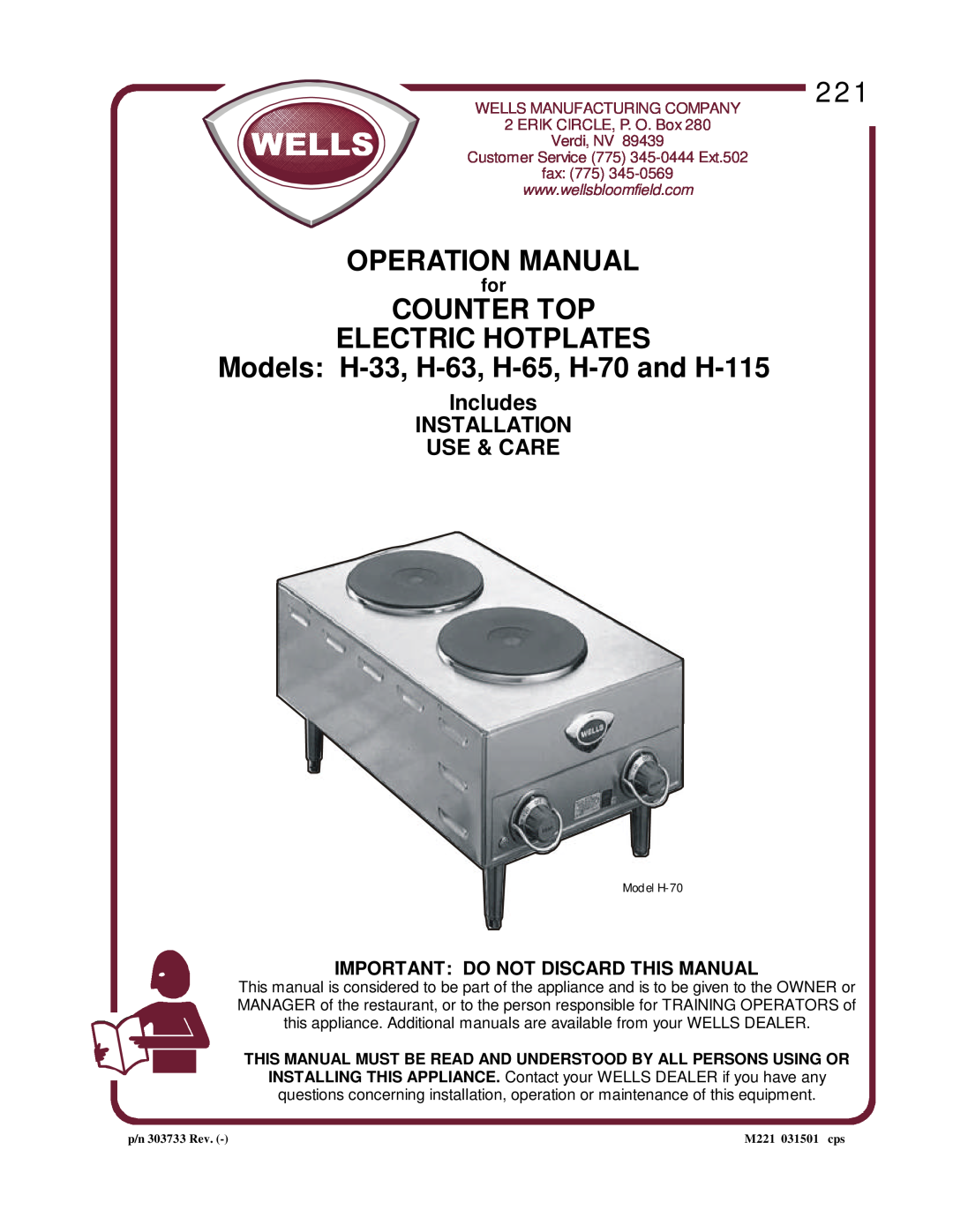 Wells H-70 operation manual Includes INSTALLATION USE & CARE, Counter Top Electric Hotplates, Wells Manufacturing Company 