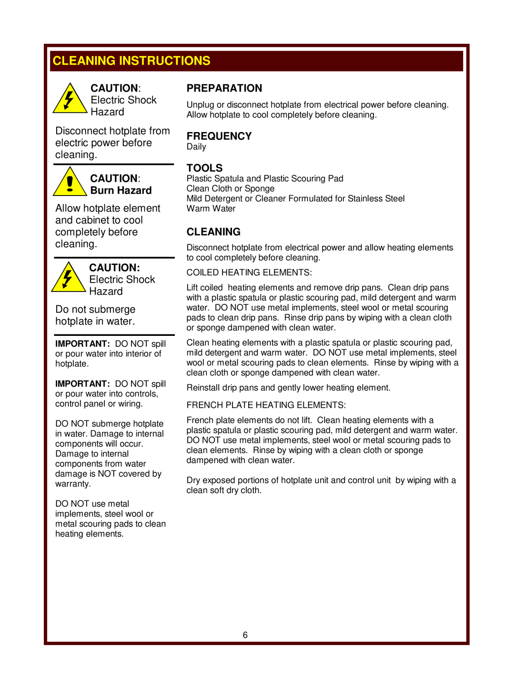 Wells H-636, H-706, H-336 operation manual Cleaning Instructions, Burn Hazard, Preparation, Frequency, Tools 