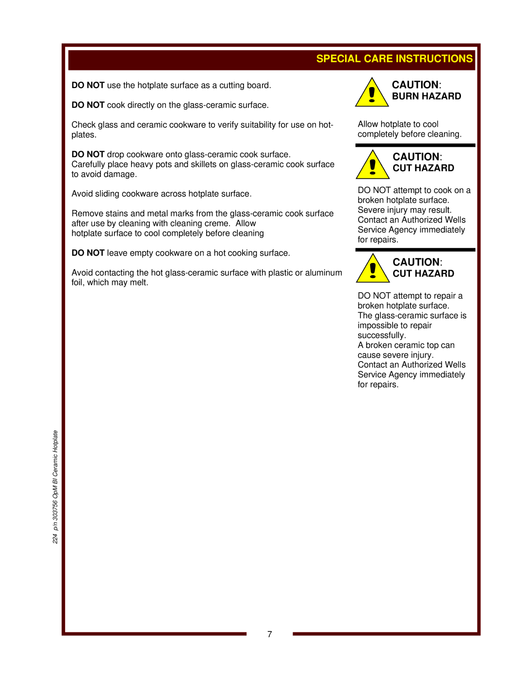 Wells HC-1006 operation manual Special Care Instructions, CUT Hazard 