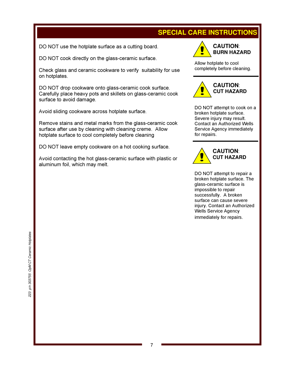 Wells HC-125, HC-100, HC-225 operation manual Special Care Instructions, Burn Hazard, Cut Hazard 