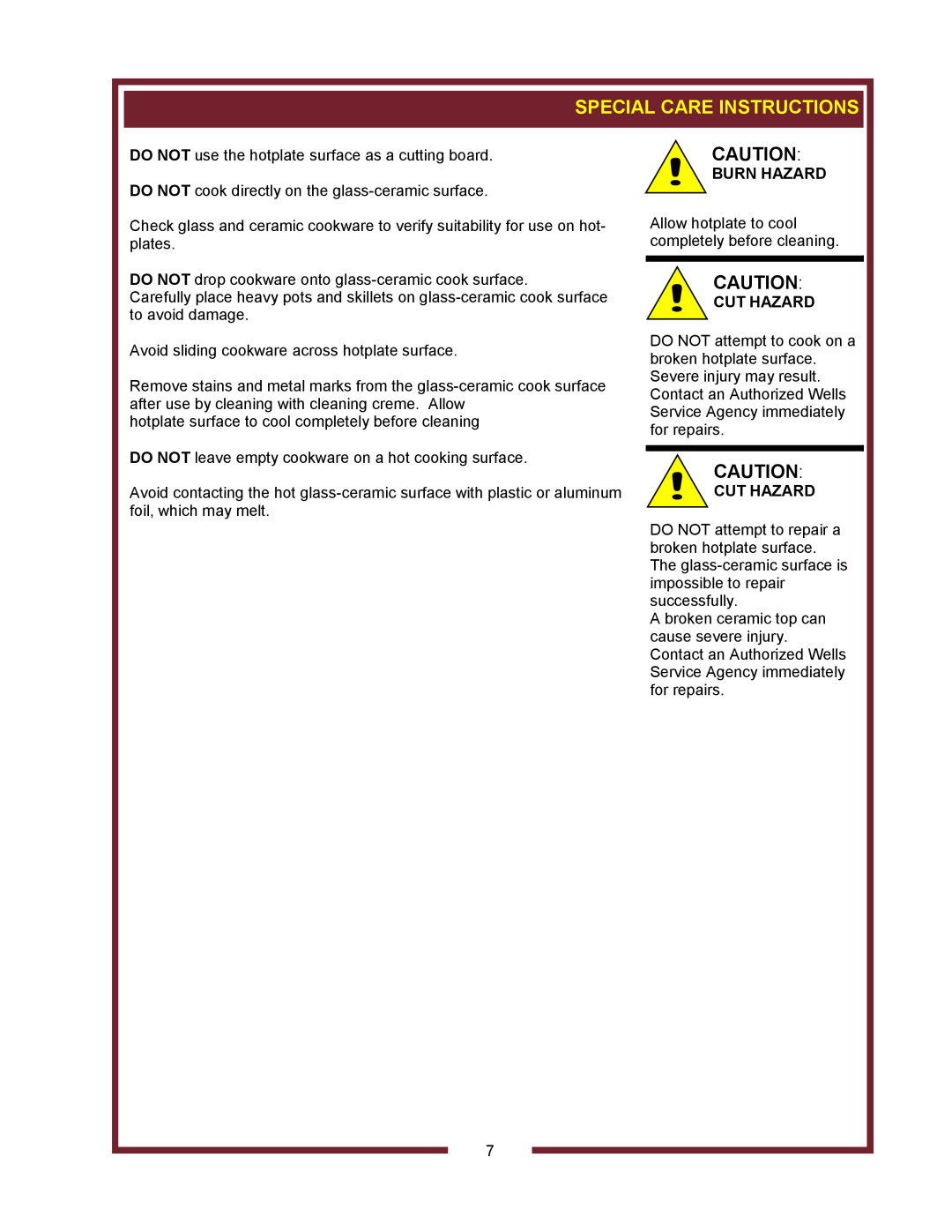 Wells HC-2256, HC-1006, HC-1256, HC2256 operation manual Special Care Instructions, Burn Hazard, Cut Hazard 