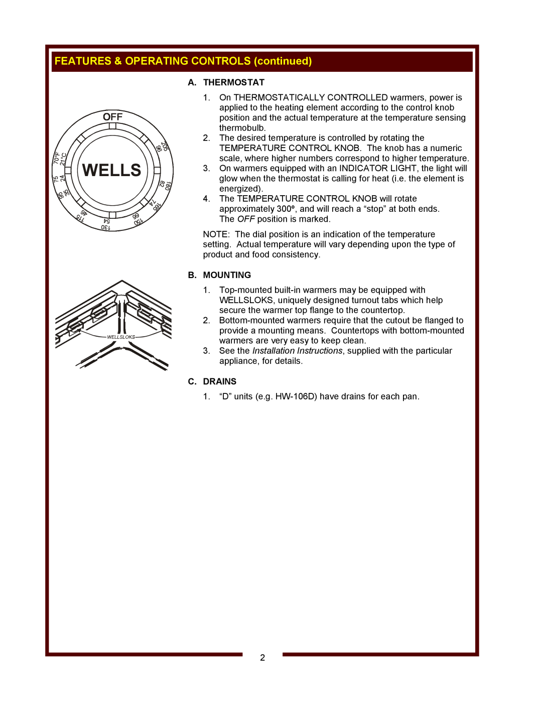 Wells HW-106D, HW/SMP-6D FEATURES & OPERATING CONTROLS continued, Wells, A. Thermostat, B. Mounting, C. Drains 