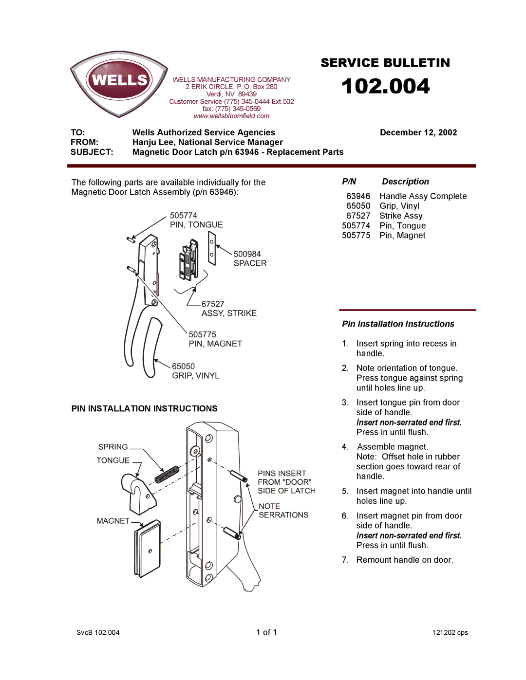 Wells Magnetic Door Latch installation instructions 102.004, Description, Pin Installation Instructions 