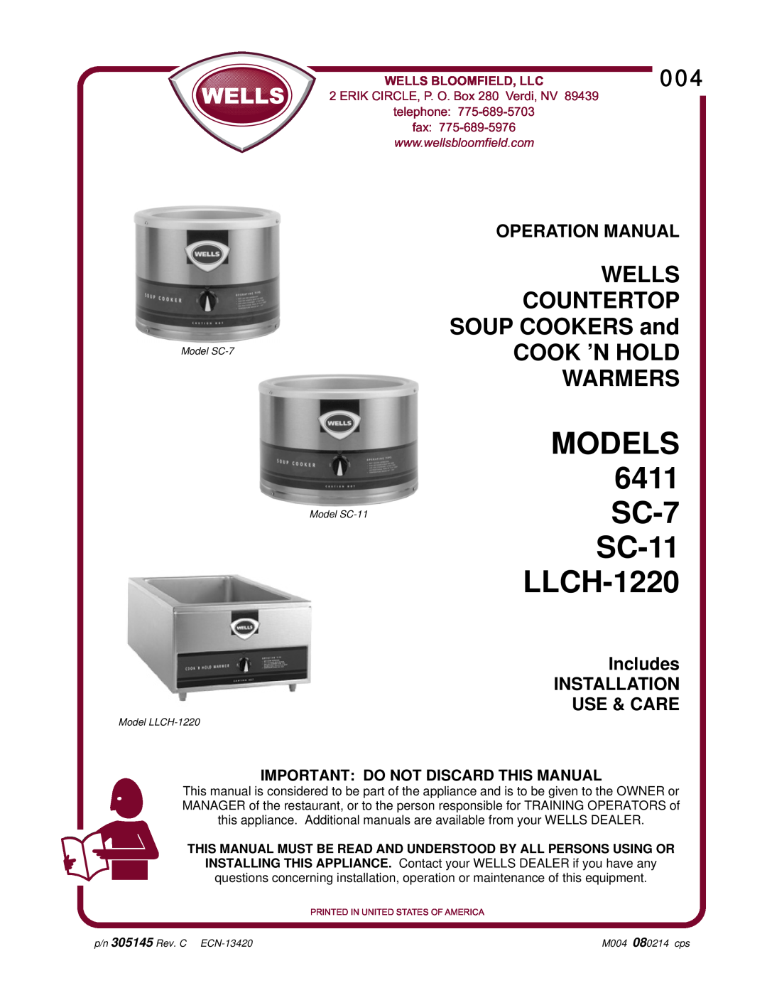 Wells operation manual MODELS 6411 SC-7 SC-11 LLCH-1220, WELLS COUNTERTOP SOUP COOKERS and, Cook ’N Hold Warmers, fax 